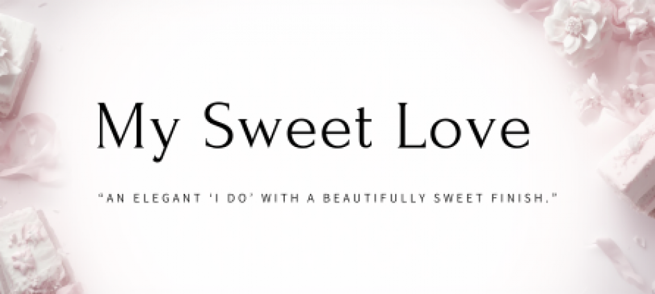 My Sweet Love